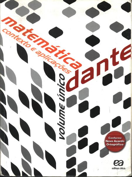 Matemática: Contexto E Aplicações, Volume Único (2011)