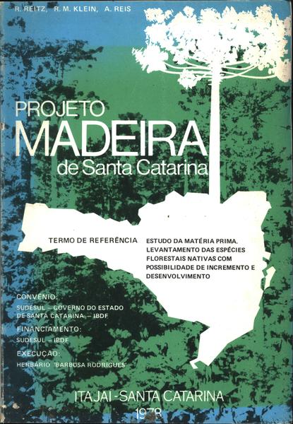Projeto Madeira De Santa Catarina