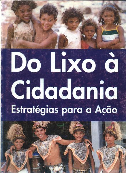 Do Lixo À Cidadania