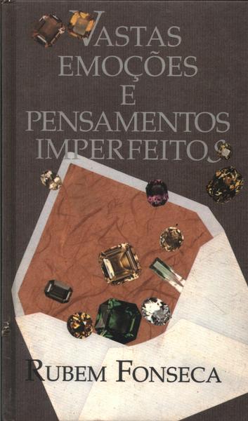 Vastas Emoções E Pensamentos Imperfeitos
