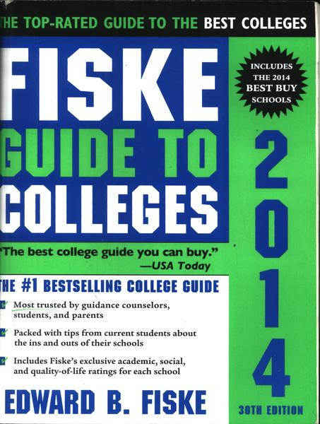 Fiske Guide To Colleges (2014)