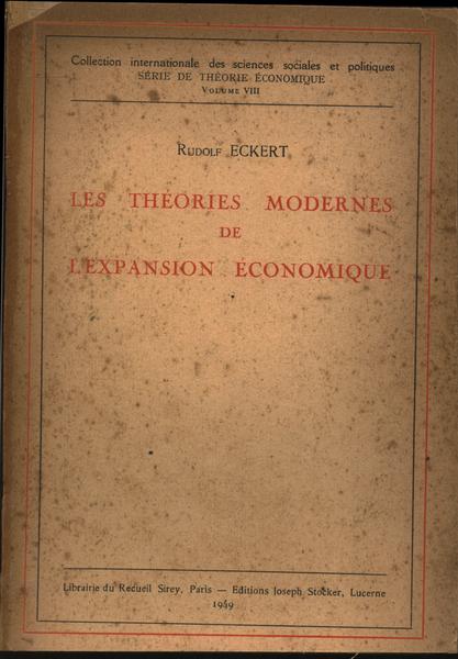 Les Théories Modernes De Lexpansion Économique
