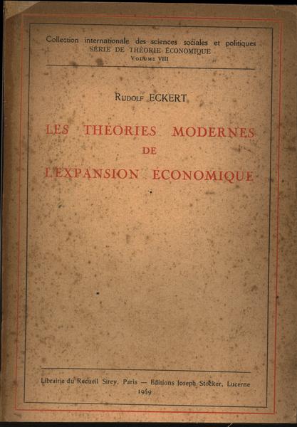 Les Théories Modernes De Lexpansion Économique