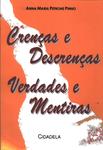 Crenças E Descrenças,  Verdades E Mentiras