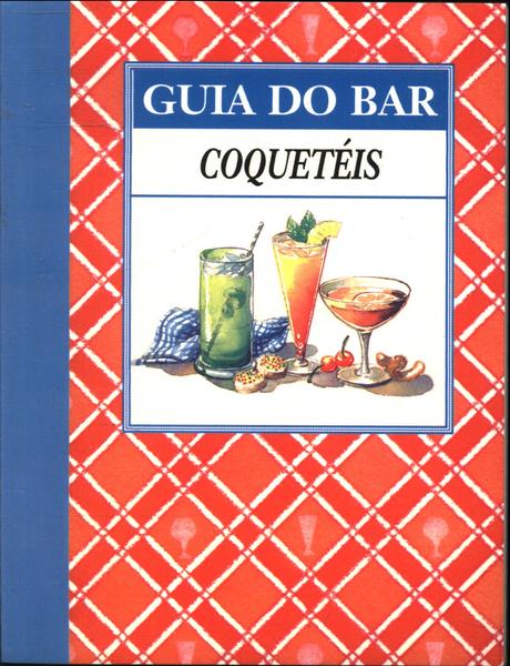 Guia Do Bar - Coquetéis