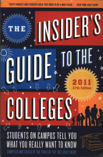 The Insider's Guide To The Colleges