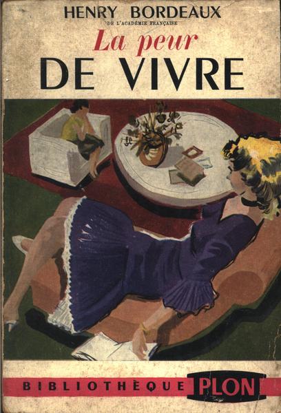 La Peur De Vivre