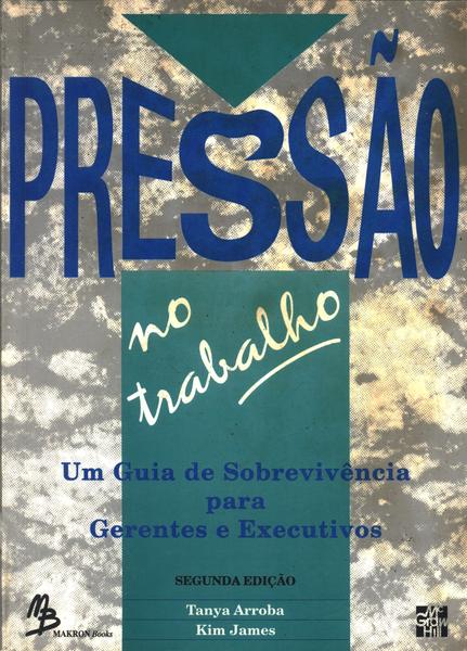 Pressão No Trabalho