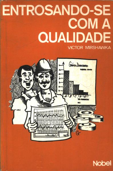 Entrosando-se Com A Qualidade