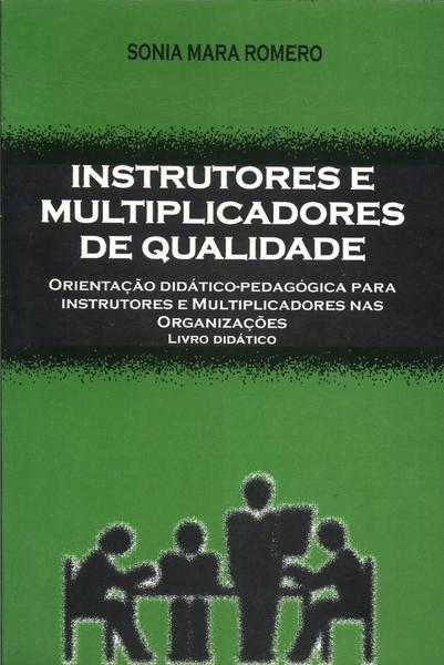 Instrutores E Multiplicadores De Qualidade