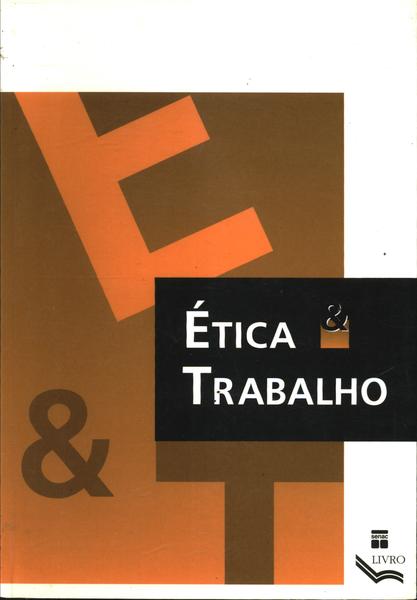 Ética E Trabalho