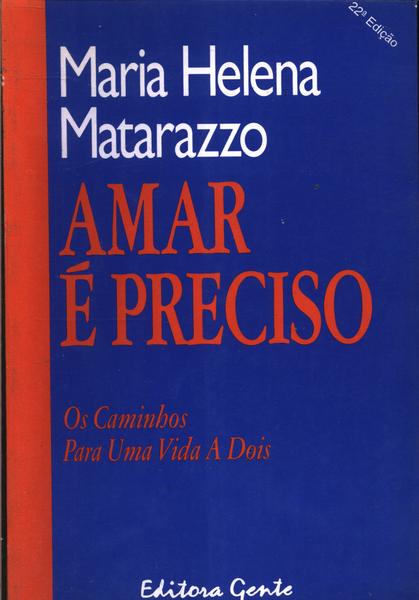 Amar É Preciso