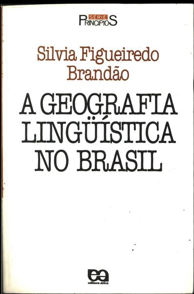 A Geografia Lingüística No Brasil