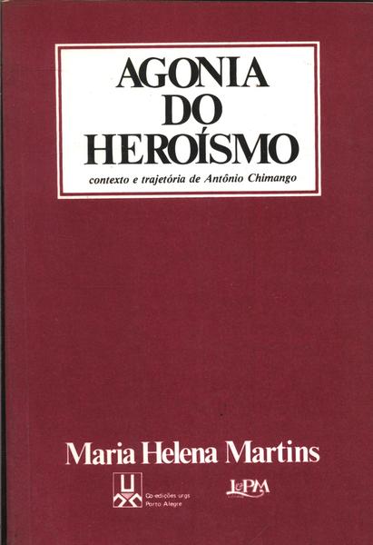 Agonia Do Heróismo