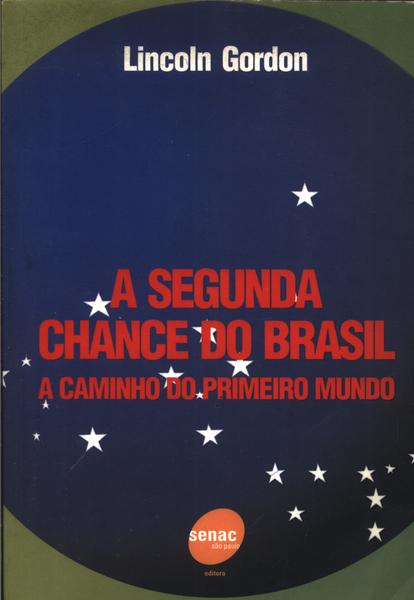 A Segunda Chance Do Brasil