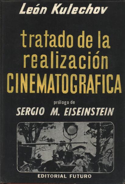 Tratado De La Realización Cinematografica