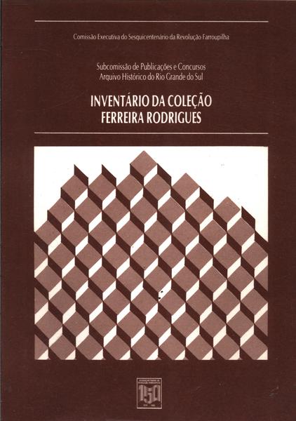 Inventário Da Coleção Ferreira Rodrigues