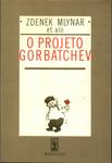 O Projeto Gorbatchev