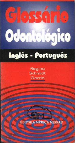 Glossário Odontológico Inglês - Português