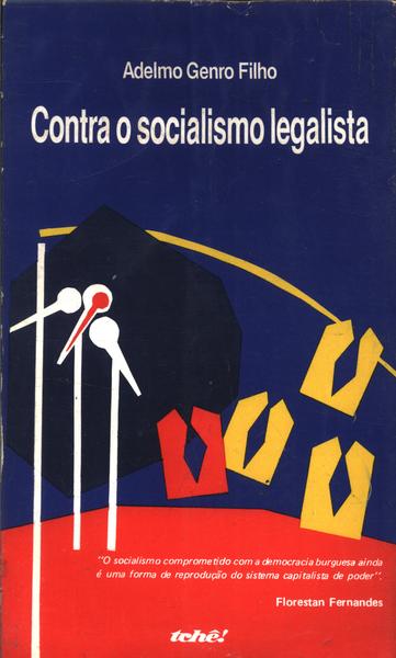 Contra O Socialismo Legalista