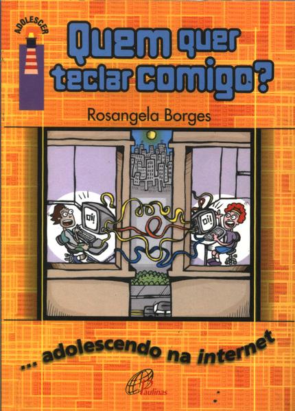 Quem Quer Teclar Comigo?