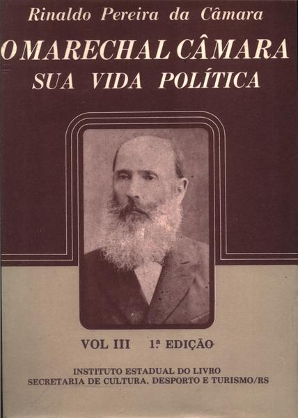O Marechal Câmara Vol 3