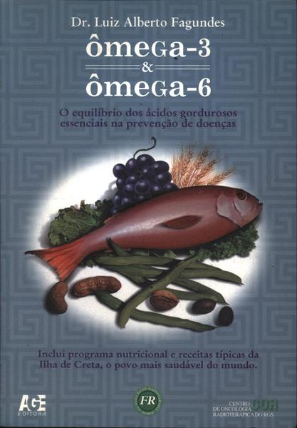 Ômega - 3 & Ômega - 6