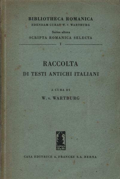 Raccolta Di Testi Antichi Italiani