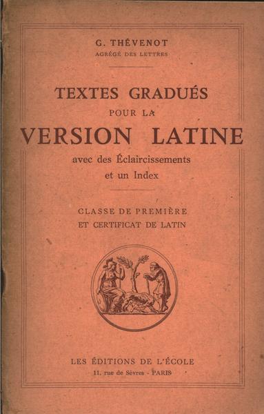 Textes Gradués Pour La Version Latine