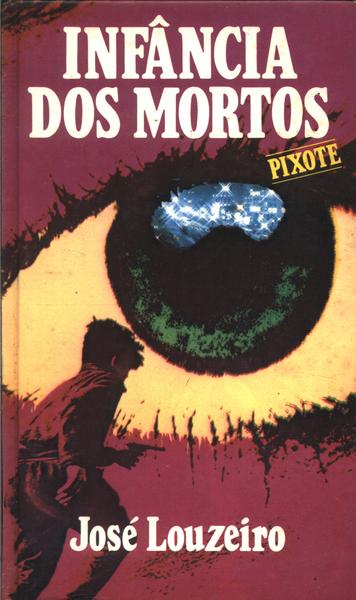 Infância Dos Mortos