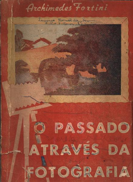 O Passado Através Da Fotografia