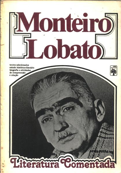 Literatura Comentada: Monteiro Lobato