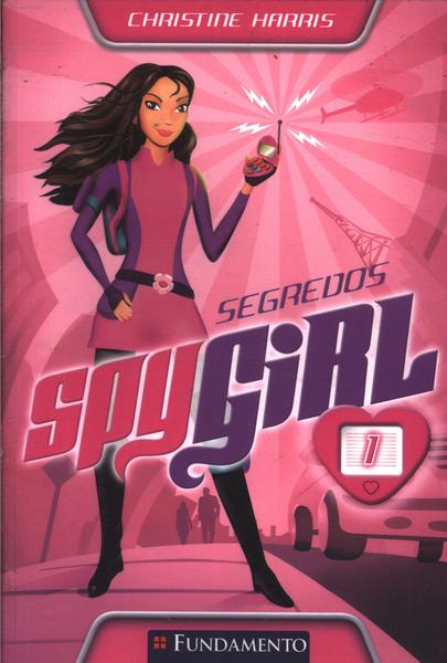 Spy Girl - Segredos