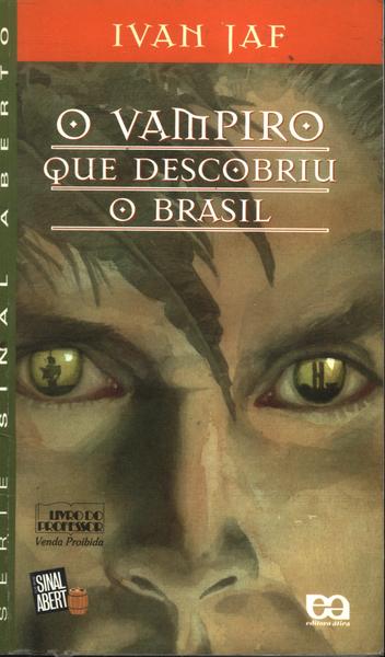 O Vampiro Que Descobriu O Brasil