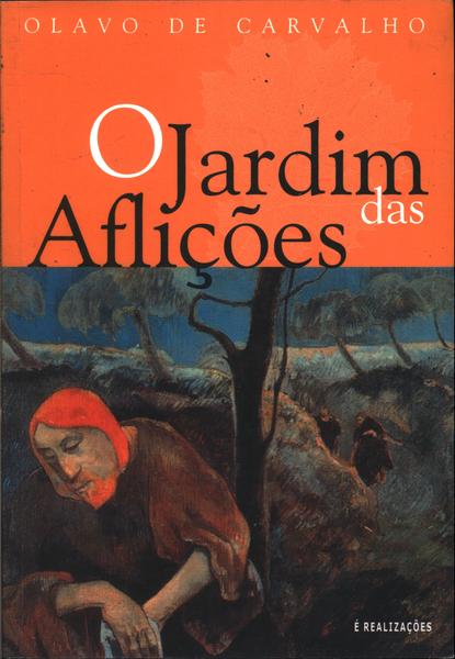 O Jardim Das Aflições