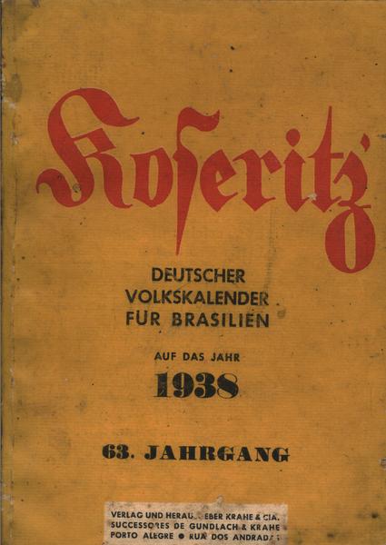 Koseritz Deutscher Volkskalender Für Brasilien (1938)