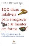 100 Dicas Infalíveis Para Emagrecer E Se Manter Em Forma