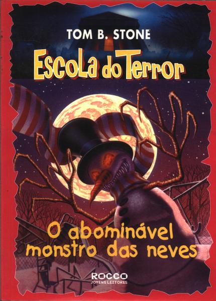 Escola Do Terror: O Abominável Monstro Das Neves