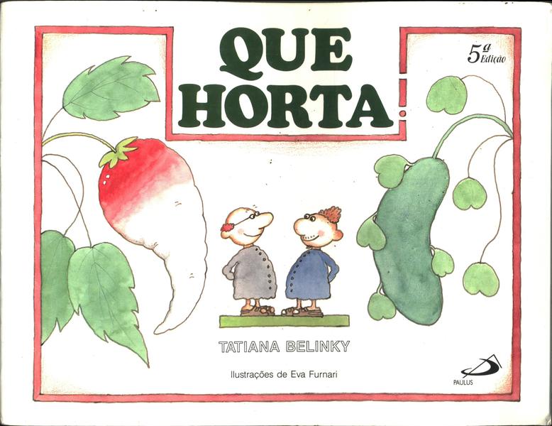 Que Horta!
