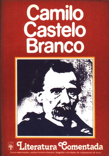 Literatura Comentada - Camilo Castelo Branco