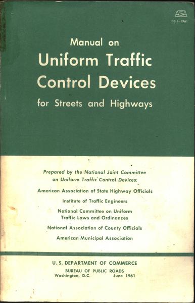 Manual On Uniform Traffic Control Devices For Streets And Highways