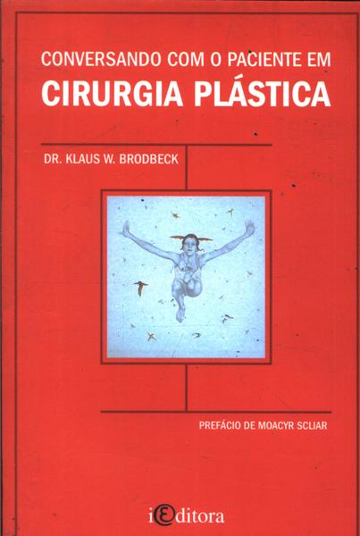 Conversando Com O Paciente De Cirurgia Plástica