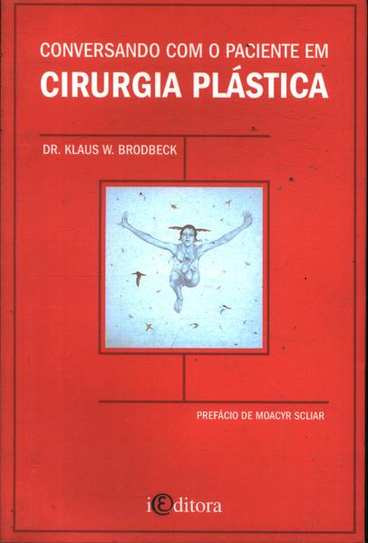 Conversando Com O Paciente Em Cirurgia Plástica