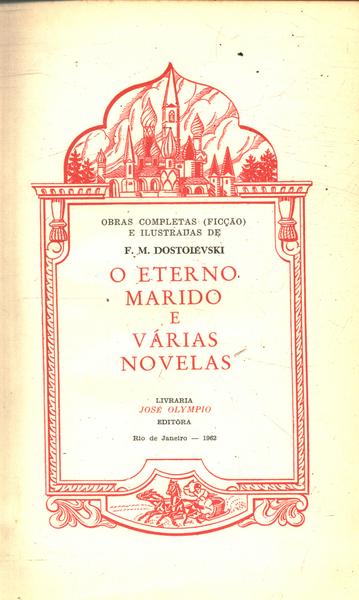 O Eterno Marido E Várias Novelas