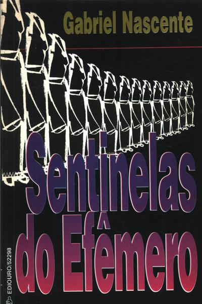 Sentinelas Do Efêmero