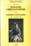 Madame Chrysanthème Suivi De Femmes Japonaises