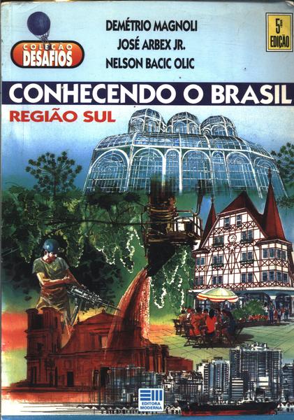 Conhecendo O Brasil - Região Sul