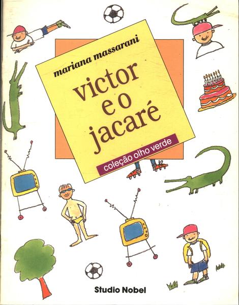 Victor E O Jacaré