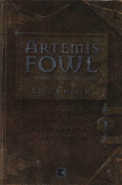 Artemis Fowl - O Menino Prodígio Do Crime - Eoin Colfer - Traça Livraria e  Sebo