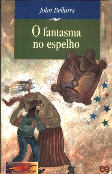 O Fantasma No Espelho